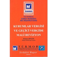 Kurumlar Vergisi ve Geçici Vergide Mali Revizyon