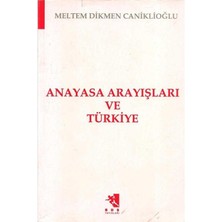 Anayasa Arayışları ve Türkiye