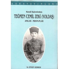 Kendi Kaleminden Teğmen Cemil Zeki (Yoldaş) Anılar - Mektuplar (1.baskı)