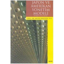 Japon ve Amerikan Yönetim Modeli - Melek Vergiliel
