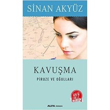 Kavuşma Piruze ve Oğulları - Sinan Akyüz (Cep Kitabı)