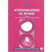 Ateroskleroz El Kitabı - Barış Ilerigelen, Uğur Görpe