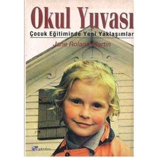 Okul Yuvası - Jane Roland Martin