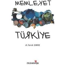 Memleket Türkiye - A. Tarık Emre