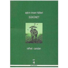 Aşkın Insan Halleri Sükunet - Rafhet Candan