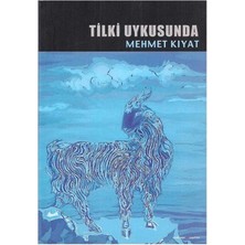 Tilki Uykusunda - Mehmet Kıyat - Imzalı ve Ithaflı -