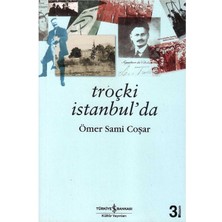 Troçki Istanbul'da - Ömer Sami Coşar