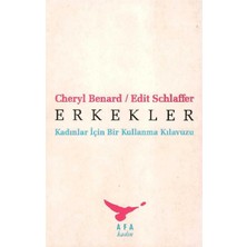 Erkekler Kadınlar Için Bir Kullanma Kılavuzu - Cheryl Benard - Edit Schlaffer (1.baskı)