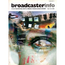 Broadcasterinfo: Aylık Televizyon, Radyo, Sinema Teknolojileri Dergisi - (Sayı: 4 - Ekim 2003 Retro Koleksiyon Eski Baskı)
