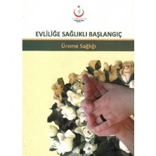 Evliliğe Sağlıklı Başlangıç - Üreme Sağlığı