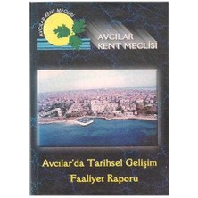 Avcılar'da Tarihsel Gelişim Faaliyet Raporu