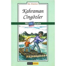 Kahraman Cingözler; Huckleberry Finn - Mark Twain