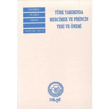 Türk Tarımında Mercimek ve Pirincin Yeri ve Önemi - Birgül Subaş  - Mehveş Mustafaoğlu