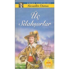 Üç Silahşorlar - Alexandre Dumas