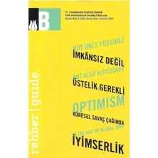 Imkansız Değil, Üstelik Gerekli Küresel Savaş Çağında Iyimserlik -  Nazım Dikbaş -  Mary Işın - Nihal Boztekin