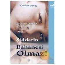Şiddetin Bahanesi Olmaz!