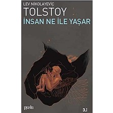Insan Ne Ile Yaşar - Lev Nikolayeviç Tolstoy
