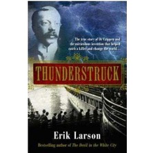 Thunderstruck - Erik Larson