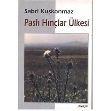 Paslı Hınçlar Ülkesi - Sabri Kuşkonmaz