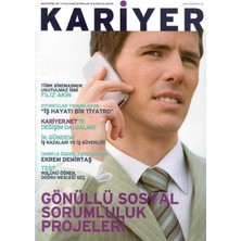 Kariyer Aylık Insan Kaynakları ve Iş Dünyası Dergisi - Gönüllü Sosyal Sorumluluk Projeleri (Kasım 2006 Retro Eski Basım Koleksiyon)