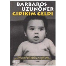 Gıdıkım Geldi - Barbaros Uzunöner