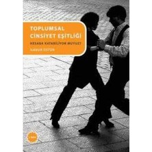 Toplumsal Cinsiyet Eşitliği  Hesaba Katabiliyor Muyuz ?