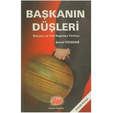 Başkanın Düşleri