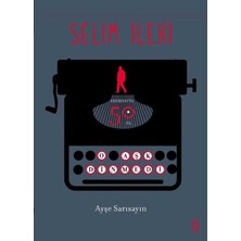 O Aşk Dinmedi Edebiyatta 50. Yıl - Selim Ileri (Ciltli 1.baskı)