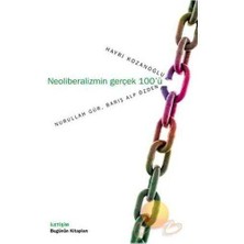 Neoliberalizmin Gerçek 100’Ü