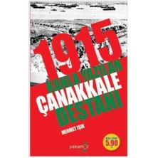 1915 Kanla Yazılan Çanakkale Destanı