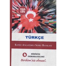 Türkçe Konu Anlatımlı Soru Bankası Ygs - Lys- Birikim Dershaneleri