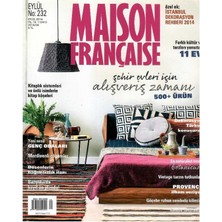 Maison Française - Şehir Evleri Için Alışveriş Zamanı - Koleksiyon Eski Basım (Eylül 2014 Yıl: 19 No: 232)NOT: Ekiyle Birlikte Dekorasyon Rehberi 2014