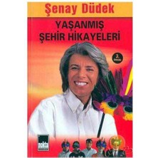 Yaşanmış Şehir Hikayeleri