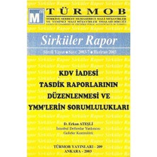 Kdv Iadesi Tasdik Raporlarının Düzenlenmesi ve Ymm'lerin Sorumlulukları