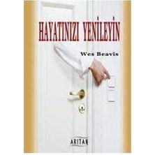 Hayatınızı Yenileyin-Wes Beavis