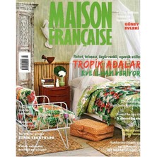 Maison Française - Tropik Adalar Eve Ilham Veriyor - Koleksiyon Eski Basım (Temmuz 2014 Yıl: 19 No: 230)