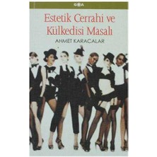 Estetik Cerrahi ve Külkedisi Masalı