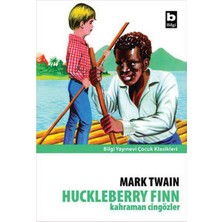 Kahraman Cingözler; Huckleberry Finn - Mark Twain