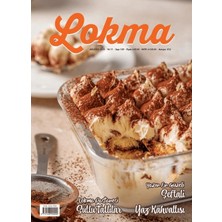 Lokma Aylık Yemek Dergisi Sayı: 129 Ağustos 2025