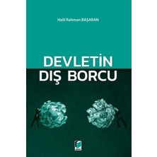 Devletin Dış Borcu - Halil Rahman Başaran