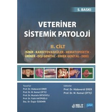 Veteriner Sistemik Patoloji Cilt: 2  Sinir - Kardiyovasküler - Hematopoietik - Üriner - Dişi Genital - Erkek Genital - Deri