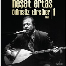 Neşet Ertaş - Ölümsüz Türküler 1998-1 (Plak)