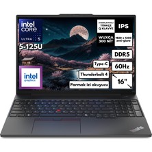 Lenovo Thinkpad E16 G2 Ultra 5-125U 64-Gbddr5 512 Gbssd Intel Graphics 16" Wuxga Windows 11 Pro Taşınabilir Bilgisayar  21MA003MTXFR44