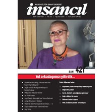 Insancıl Aylık Kültür ve Sanat Dergisi Sayı: 421 Ağustos 2025