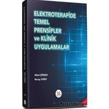 Elektroterapide Temel Prensipler ve Klinik Uygulamalar