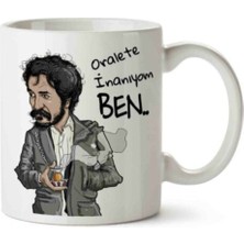 Behzat Ç Hayalet Oralete Inanıyorum Baskılı Kupa Bardak Beyaz