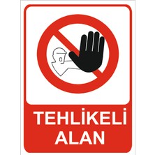 Tehlikeli Alan   50  Adet Sticker Uyarı Etiket 13 cm x 17 cm