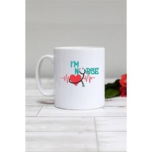 Hemşireye Özel I Am Nurse Kupa Bardak Beyaz, Sevgiyle Hediye