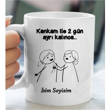 Komik - Esprili Kupa Kankam Ile 2 Gün Ayrı Kalınca Tasarımlı Komik Kupa Bardak