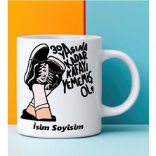 Komik - Esprili Kupa Bardak 30 Yaşına Kadar Kafayı Yememiş Ol Tasarımlı Komik Kupa Bardak